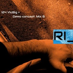 124 VlcBlg + (Demo concept)