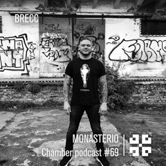Monasterio Chamber Podcast #69 BRECC