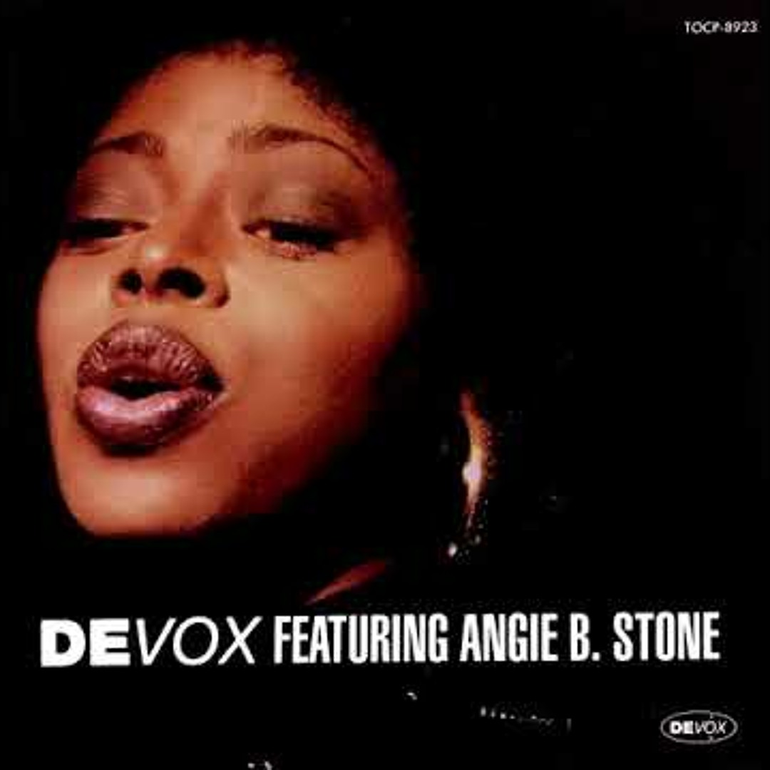 Stream 64 - DEVOX Ft ANGIE B STONE - You Can't Hide Love Rnb