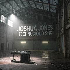 Technocloud 219 mixed by Joshua Jones
