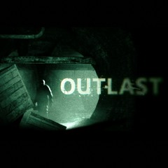 Outlast - End Credits