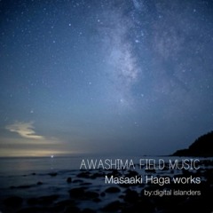 Masaaki Haga Awashima Field Music