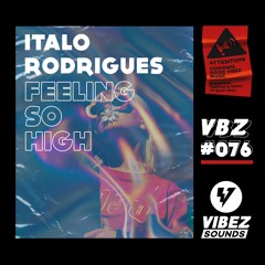 Italo Rodrigues - Feeling So High (Radio Edit)