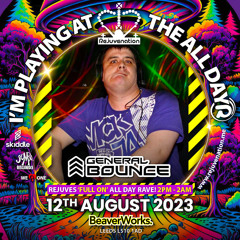 General Bounce @ Rejuvenation Summer All Dayer, 12th August 2023