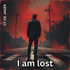 I am lost
