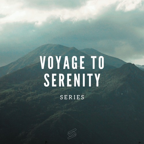 Voyage to Serenity Series