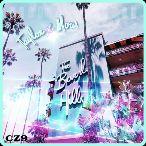 Beverly Hills - Taylor x Mous