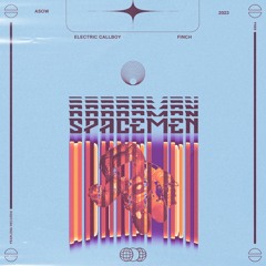 Electric Callboy Ft. Finch - Spaceman (ASOW Bootleg)
