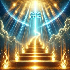 Kingdom stepping