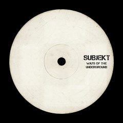 Ways Of The Underground