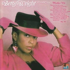 Betty Wright-After The Pain