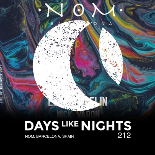 DAYS like NIGHTS 212 - NOM, Barcelona, Spain thumbnail