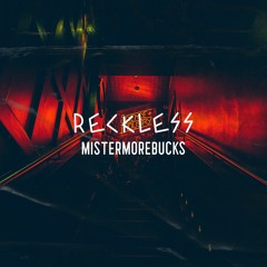 RECKLESS (PROD.WAYTOOLOST)