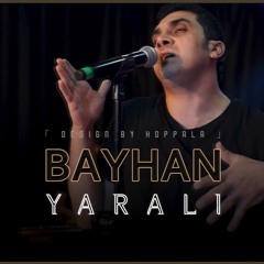 Bayhan - Yaralı