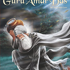 [FREE] PDF 💏 Guru Amar Das: The Third Sikh Guru (Sikh Comics) by  Daljeet Singh  Sid