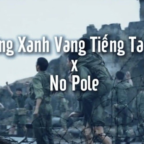 Rừng Xanh Vang Tiếng Ta Lư x No Pole Mash Up [ Mưa Đỏ - Mùi Cỏ Cháy ] ( YTB : #NV )