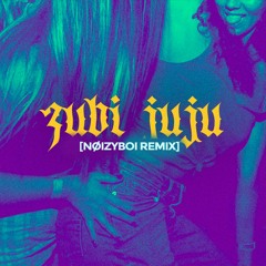 Zubi - JuJu feat. Anatu & Rusalka (NØIZYBOI REMIX)