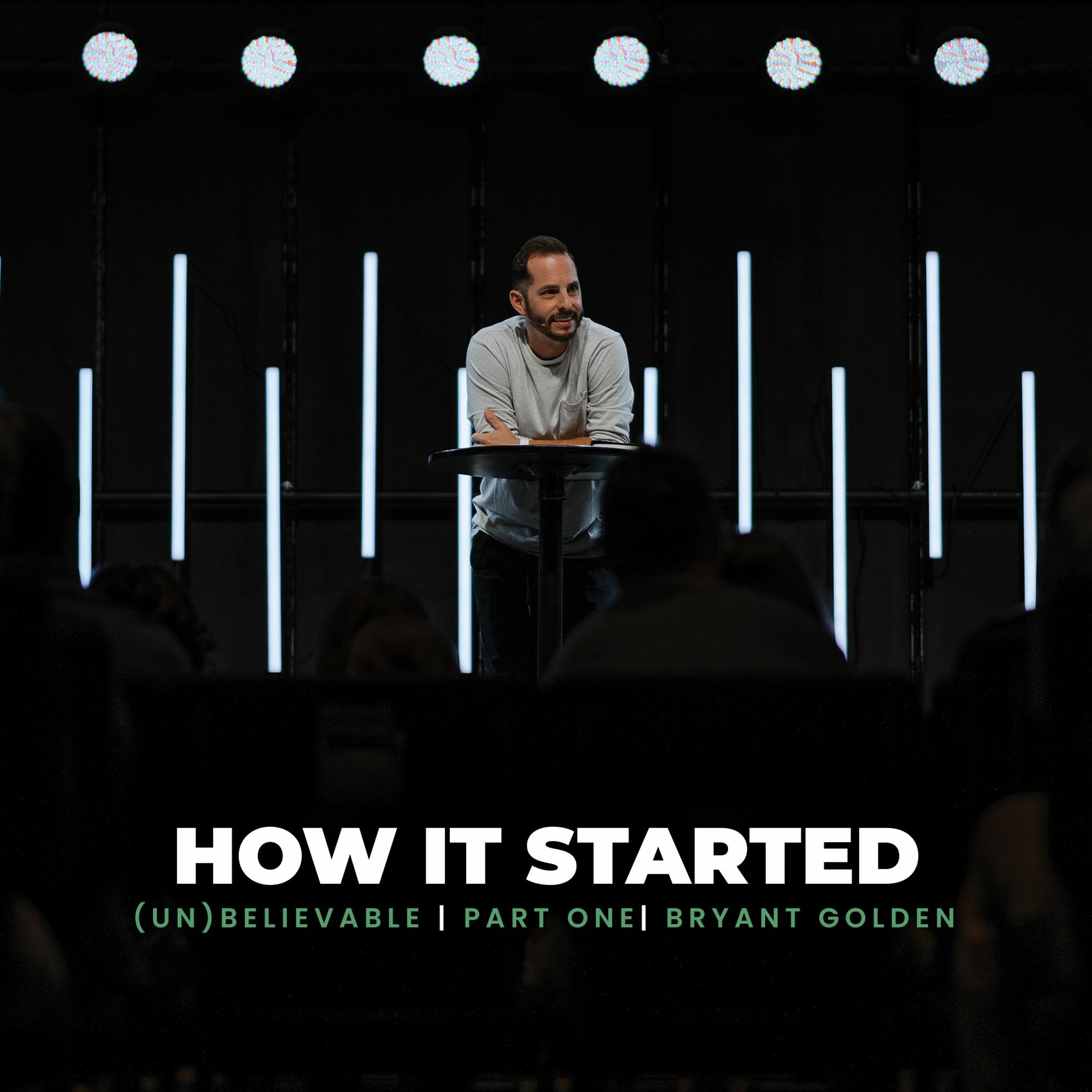 How It Started | (Un)Believable: Grown Up Questions About The Bible | Bryant Golden episode artwork