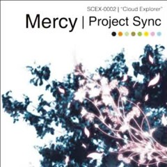 07. Wings that don't reach | Project Sync - Mercy
