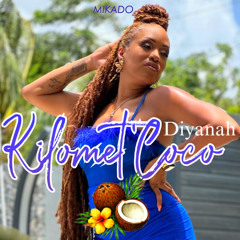 DIYANAH- kilomet’ Coco
