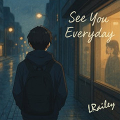 See You Everyday