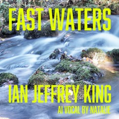 Fast Waters