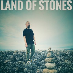 LAND OF STONES