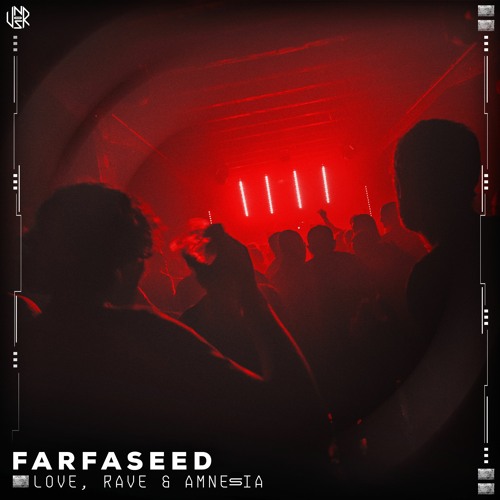 Farfaseed - Love, Rave & Amnesia [UNSR-142]