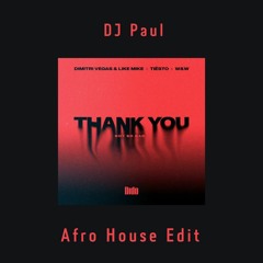 Thank You (Afro House Remix) FREE DOWNLOAD
