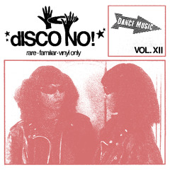 dISCO NO! - XII