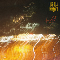 Up All Night