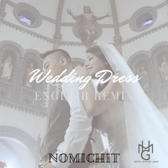 Wedding Dress (English Remix)