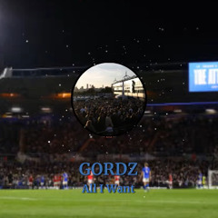 All I Want By Gordz — 1). — !!., — X — Track's Like This!!.