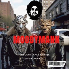 Moodymann - Got Dem Freaks With Me (Gus Bonani Edit)