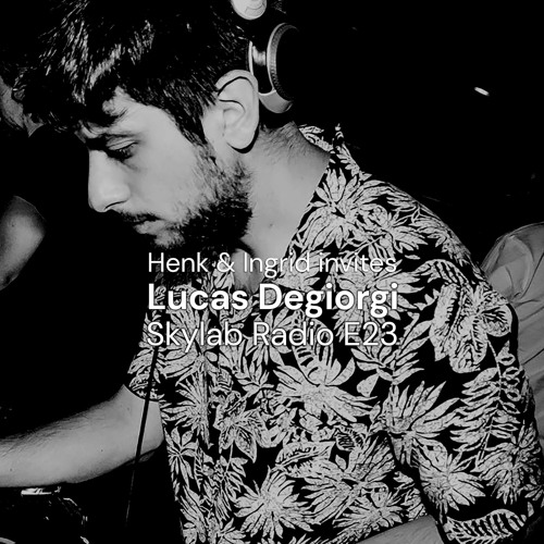 Skylab invites Lucas Degiorgi On Skylab Radio 23