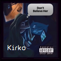 Don't Believe Her (Prod. Emerge)