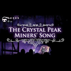 "Bury My Mother Pale and Slight" | The Crystal Peak Miners' Song