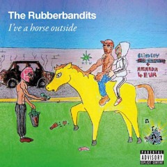 The Rubberbandits - Horse Outside (Eugene McCauley DONK REMIX) [FREE DL]