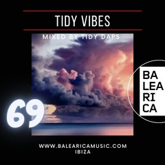 Tidy Vibes Vol. 69 @ Balearica Music (030) 27/08/22