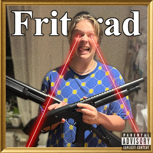 Friterad