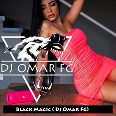 Black Magic ( Dj Omar FG) club mix
