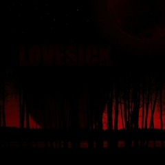 Lovesick (feat.Young Telly)