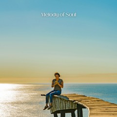 Melody of the Soul