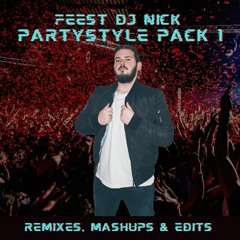 Partystyle Pack 1 ~ Remixes, Mashups & Edits