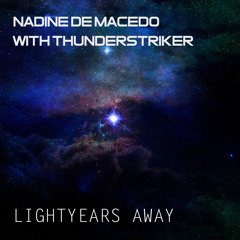 Lightyears Away (Nadine de Macedo Mix)