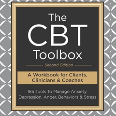 E-book download The CBT Toolbox, Second Edition: 185 Tools to Manage Anxiety,