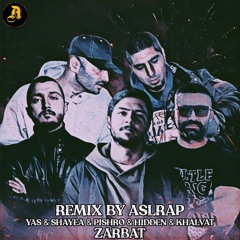 remix yas&pishro&shayea&hidden&khalvat-zarbat