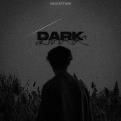DARK