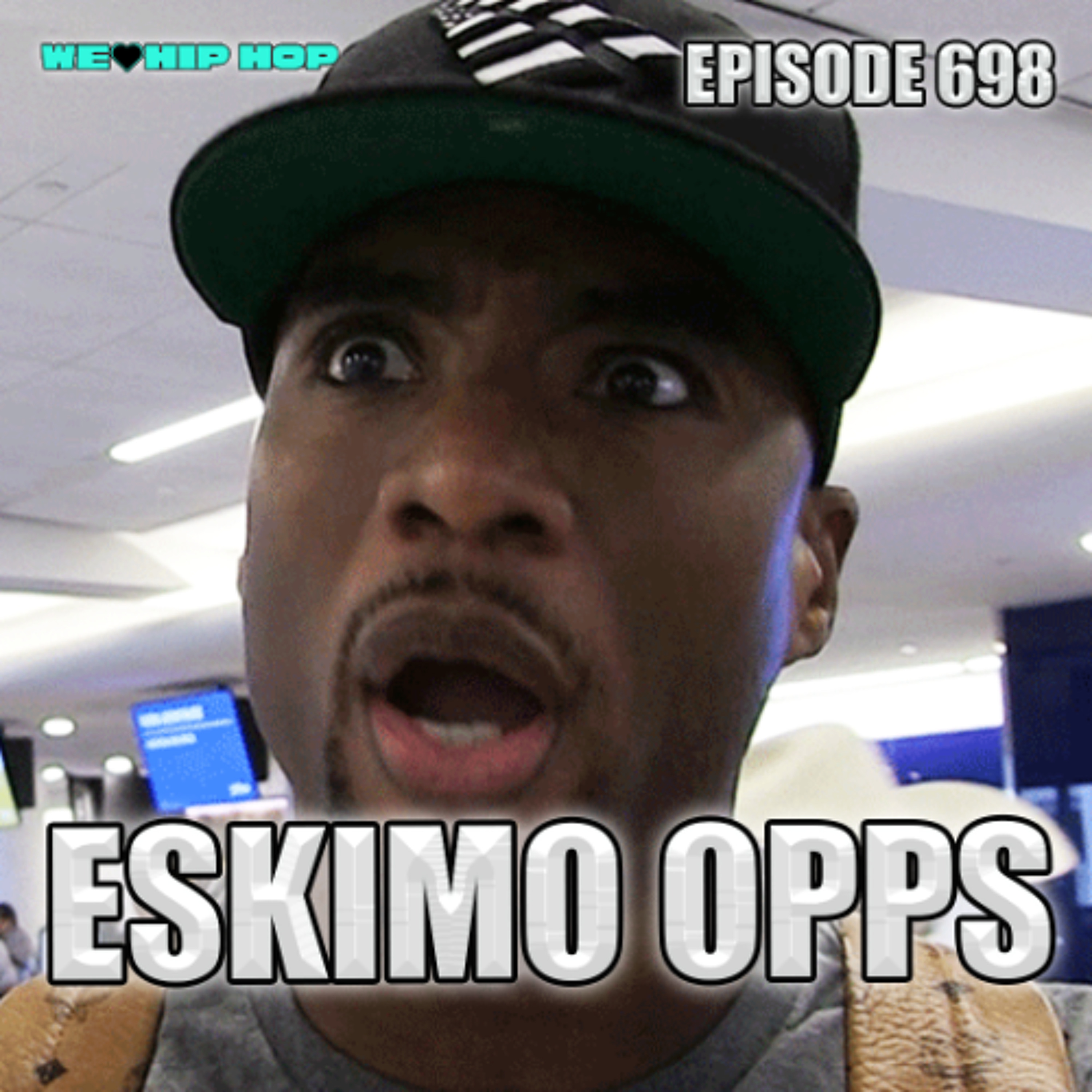 Episode 698 | Eskimo Opps episode artwork