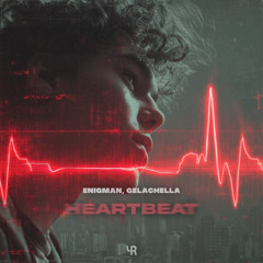 ENIGMAN, GELACHELLA - Heartbeat